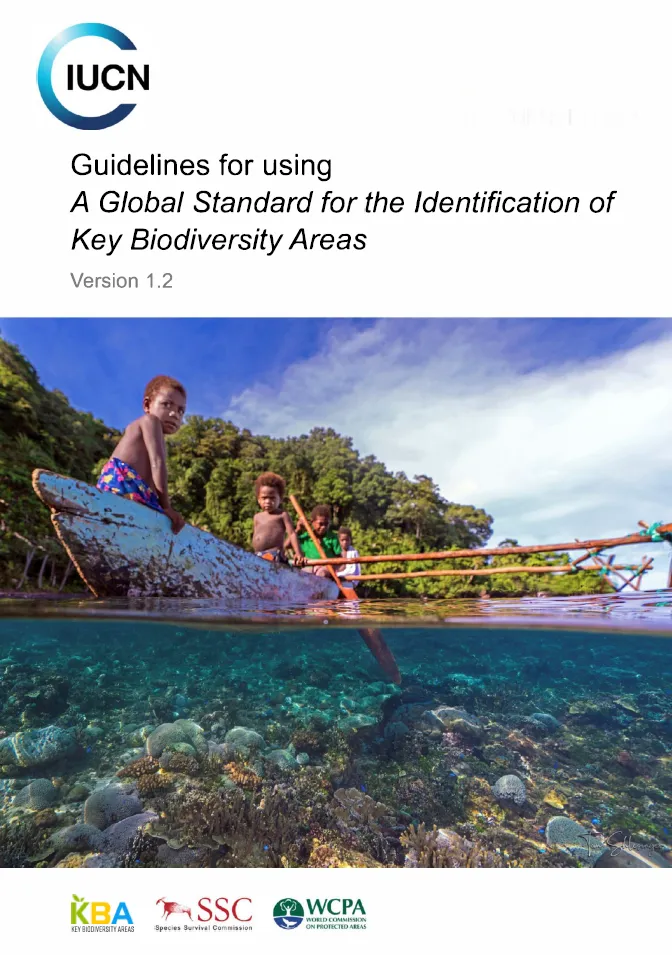Guidelines for using A global standard for the identification of Key Biodiversity Areas thumbnail